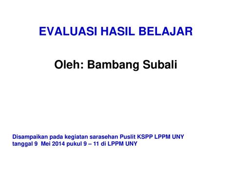 Evaluasi Hasil Belajar Ppt Download