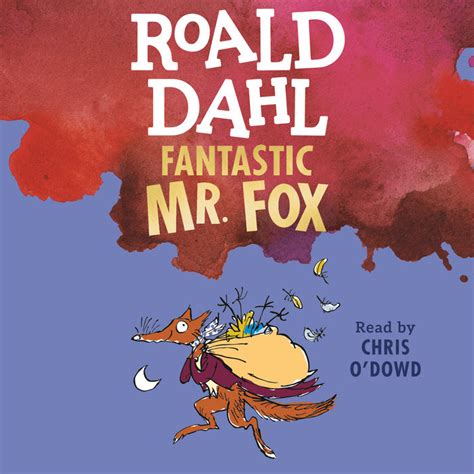 Fantastic Mr. Fox by Roald Dahl | Penguin Random House Audio