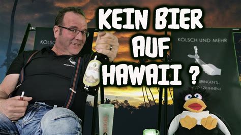 Es Gibt Kein Bier Auf Hawaii Youtube