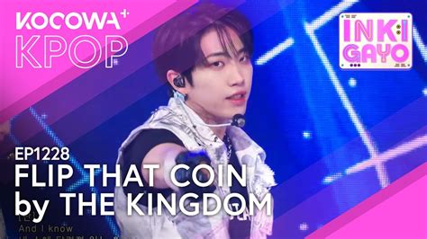 The Kingdom Flip That Coin Sbs Inkigayo Ep1228 Kocowa Youtube