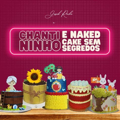 Chantininho Naked Cake E Bolo De Andar Gessika Rocha Cakes Hot