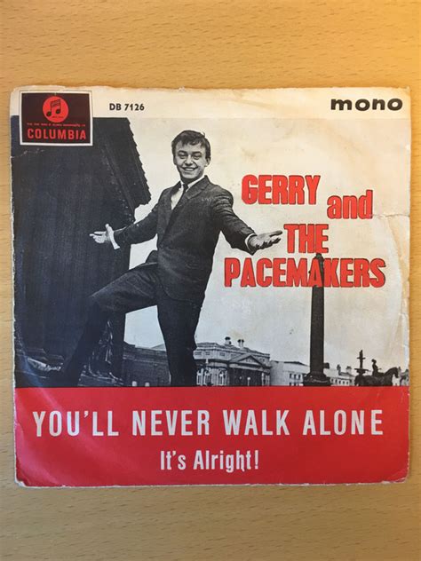 Gerry The Pacemakers You Ll Never Walk Alone Vinyl Discogs