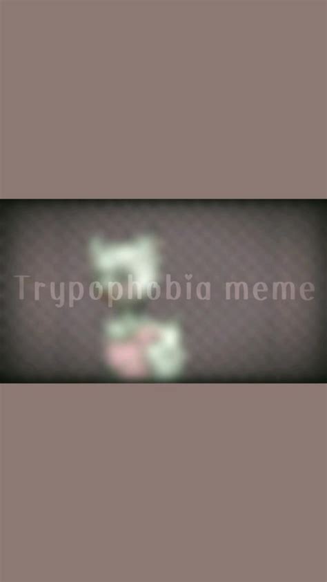 trypophobia meme | Trypophobia, Memes