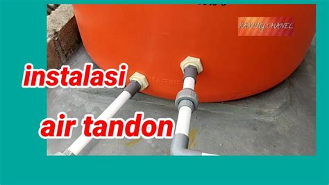 Cara Memasang Instalasi Air Tandon YouTube