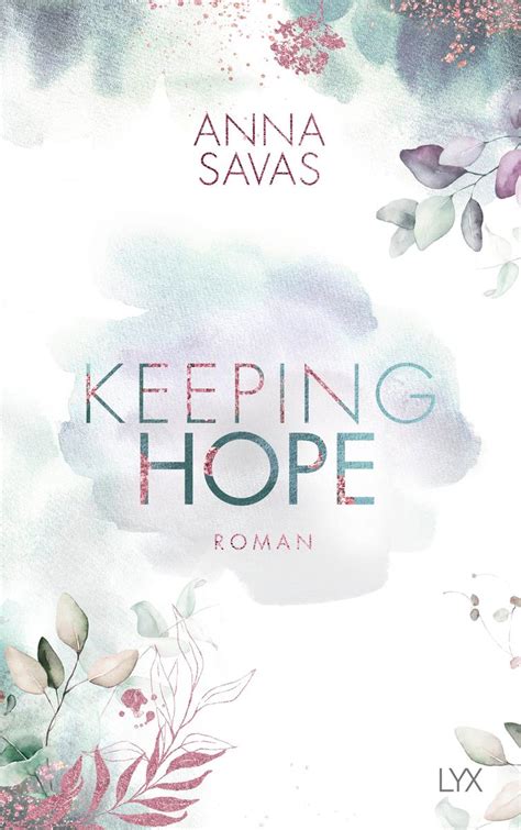 Keeping Hope von Anna Savas Bücher Orell Füssli