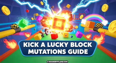 kick  lucky block mutations guide april