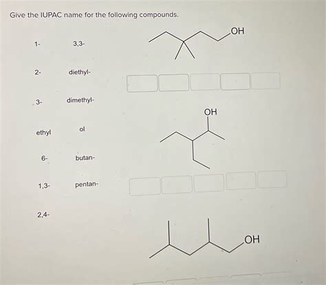 [solved] Please Solve Give The Iupac Name For The Following Compounds 1 Course Hero