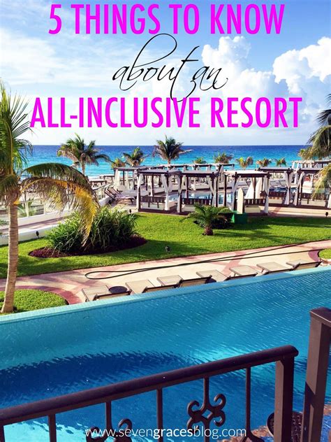 5 Things to Know about an All-Inclusive Resort: Our Cancun Recap