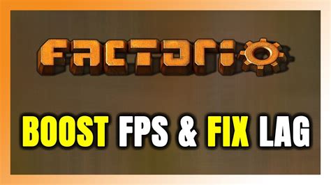 How to BOOST FPS and FIX LAG in Factorio! Optimization Guide - YouTube