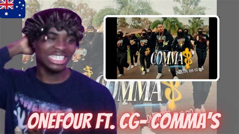 ONEFOUR Ft CG COMMA S AUSTRALIAN DRILL REACTION YouTube