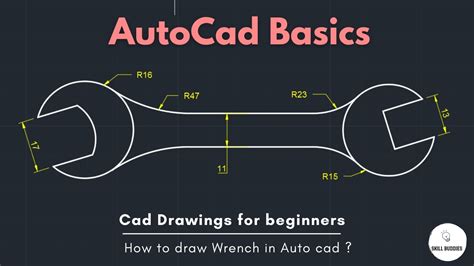 Auto CAD Basics How To Draw Wrench Auto Cad Practice Drawing For