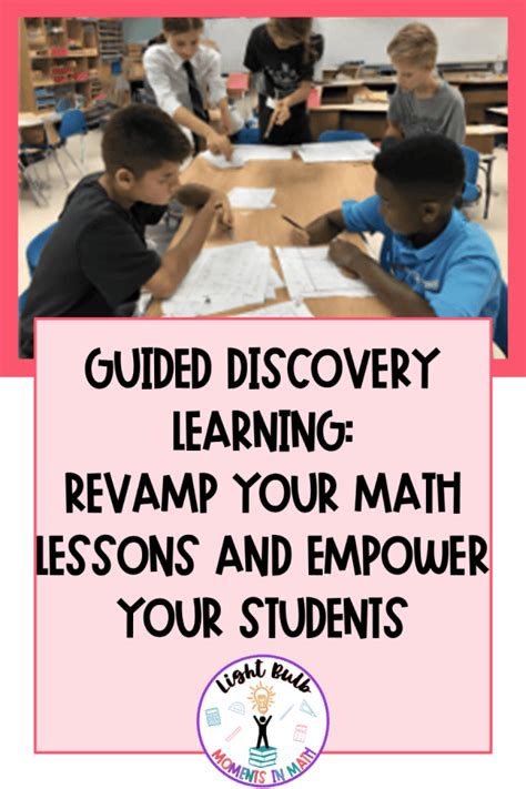 Guided Discovery Learning Revamp Your Math Lessons And Empower Your