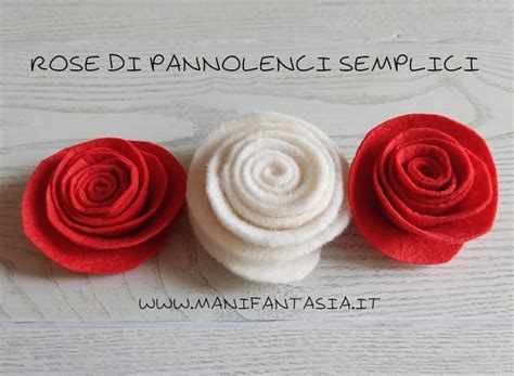 Rose Di Pannolenci Semplici Tutorial Metodo Manifantasia