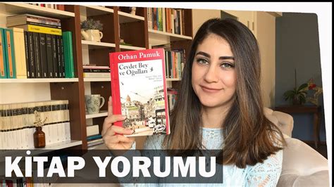 ORHAN PAMUK Cevdet Bey ve Oğulları l KİTAP YORUMU YouTube