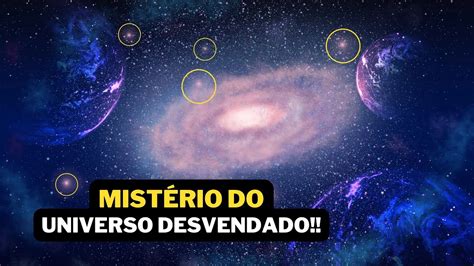 Os Enigmas Cósmicos MISTÉRIOS DO UNIVERSO DESVENDADO YouTube