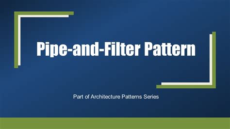 Pipe And Filter Pattern Architectural Patterns Devsena Mishra YouTube