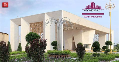 overview   metro city mandi bahauddin graanacom