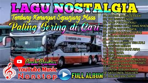 Album Nostalgia Terpopuler Jangan Salah Menilai Lagu Nostalgia