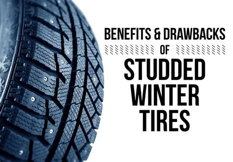 Benefits and Drawbacks of Studded Winter Tires