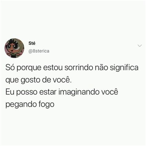 Pin De Jessica Rolim Em Memes Em Frases Inspiracionais Cita Es