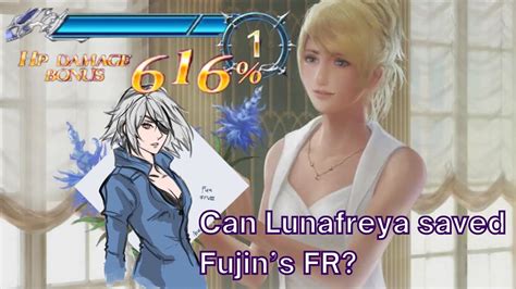 Fujin No Longer Worst FR Testing Water On Fujin FR With Lunafreya