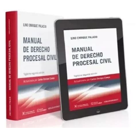 Manual De Derecho Procesal Civil Ultima Edicion E Palacio