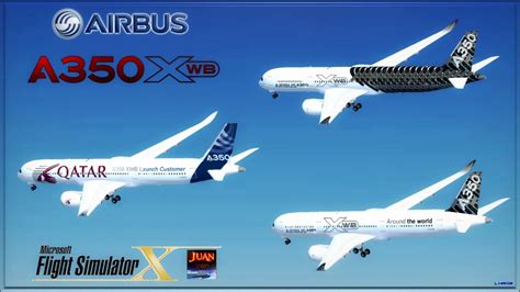 Airbus A350 Xwb Final Pack Livery Full Update Fsx ↓ Download ↓ Youtube