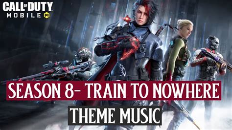 Cod Mobile Season Train To Nowhere Theme Music Youtube