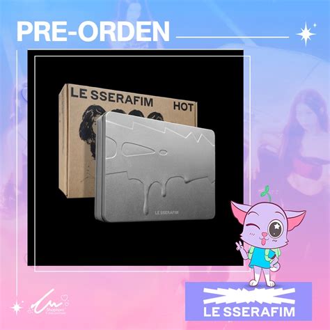 Pre Orden Le Sserafim Hot Tin Case Ver Shopluxc