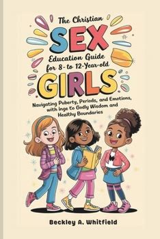 The Christian Sex Education Guide For Book