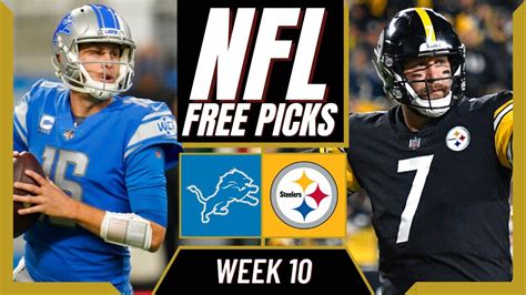 Lions Vs Steelers Nfl Picks And Predictions Week 10 Nfl Free Picks