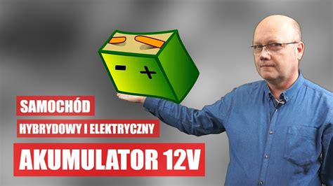 Akumulator V W Samochodach Hybrydowych I Elektrycznych Youtube