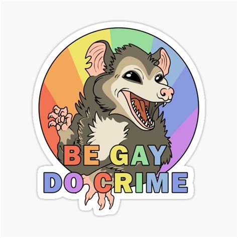 Be Gay Do Crime Sticker By ValentinaHramov Redbubble
