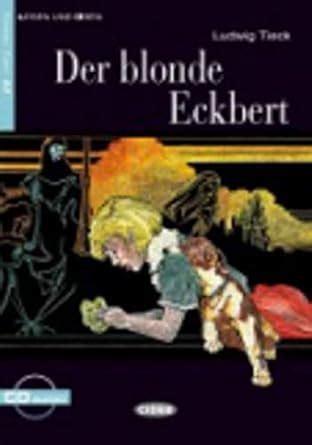 Amazon Der Blonde Eckbert Cd Lesen Und Uben Niveau Zwei German Edition