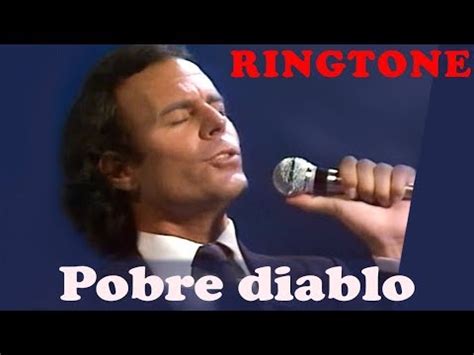 Pobre Diablo Julio Iglesias Instrumental Ringtone Melodia Para