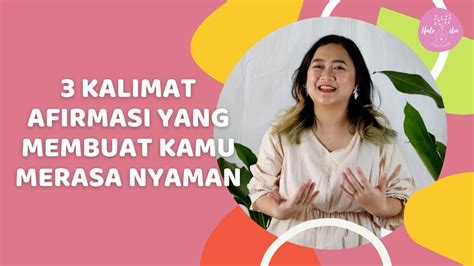 3 KALIMAT AFIRMASI YANG MEMBUAT KAMU MERASA NYAMAN YouTube