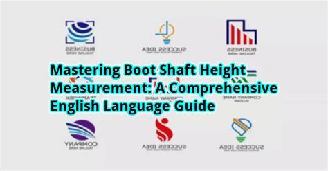 Mastering Boot Shaft Height Measurement A Comprehensive English