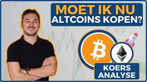 Moet Ik Nu Altcoins Kopen Gaat Bitcoin In Een Nieuwe All Time