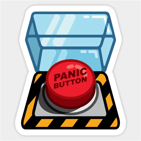 Panic Button Panic Sticker Teepublic