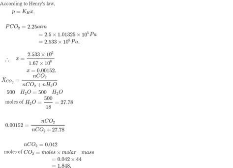 Henrys Law Constant For Co2 In Water Is 1 67 × 10 8 Pa At 298k