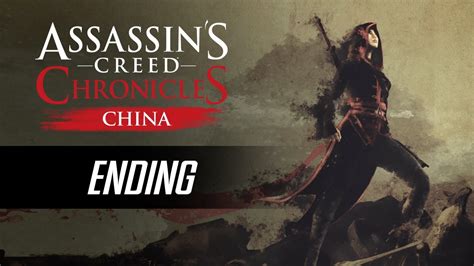 Assassins Creed Chronicles China Gameplay Walkthrough Part 5 Ending Youtube