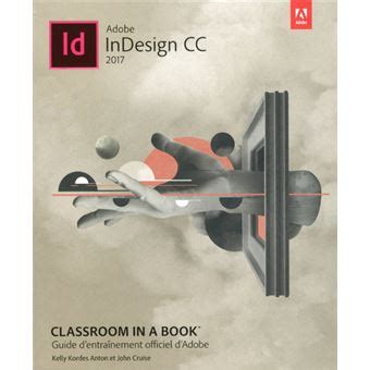 Indesign Cc Classroom In A Book Broch Anton Kelly Kordes John