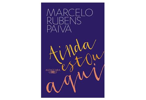 Ainda Estou Aqui Pdf - Leia um trecho de 'Ainda estou aqui', livro que deu origem ao filme de ...