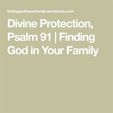 Divine Protection, Psalm 91 | Psalms, Psalm 91, Prayer ministry