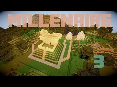 Minecraft Millénaire Episode 3 YouTube