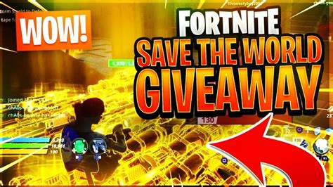 FORTNITE SAVE THE WORLD FREE WEAPONS GIVEAWAY 130 144 WEAPONS FREE