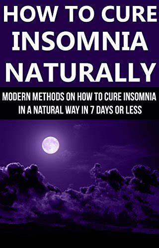 How To Cure Insomnia Naturally Modern Methods On How To Cure Insomnia