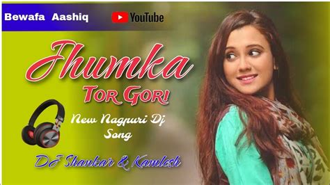 Jhumka Tor Gori New Nagpuri Song Singer Vinay Kumar Priti