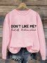 Don T Like Me Fuck Off Problem Solved MDD GAD Be Kind Mental Health Month NSPW Sweatshirt Zolucky