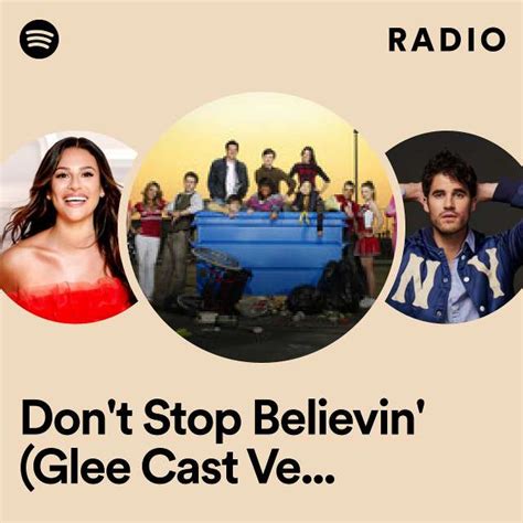 Don T Stop Believin Glee Cast Version Cover Of Journey Radio